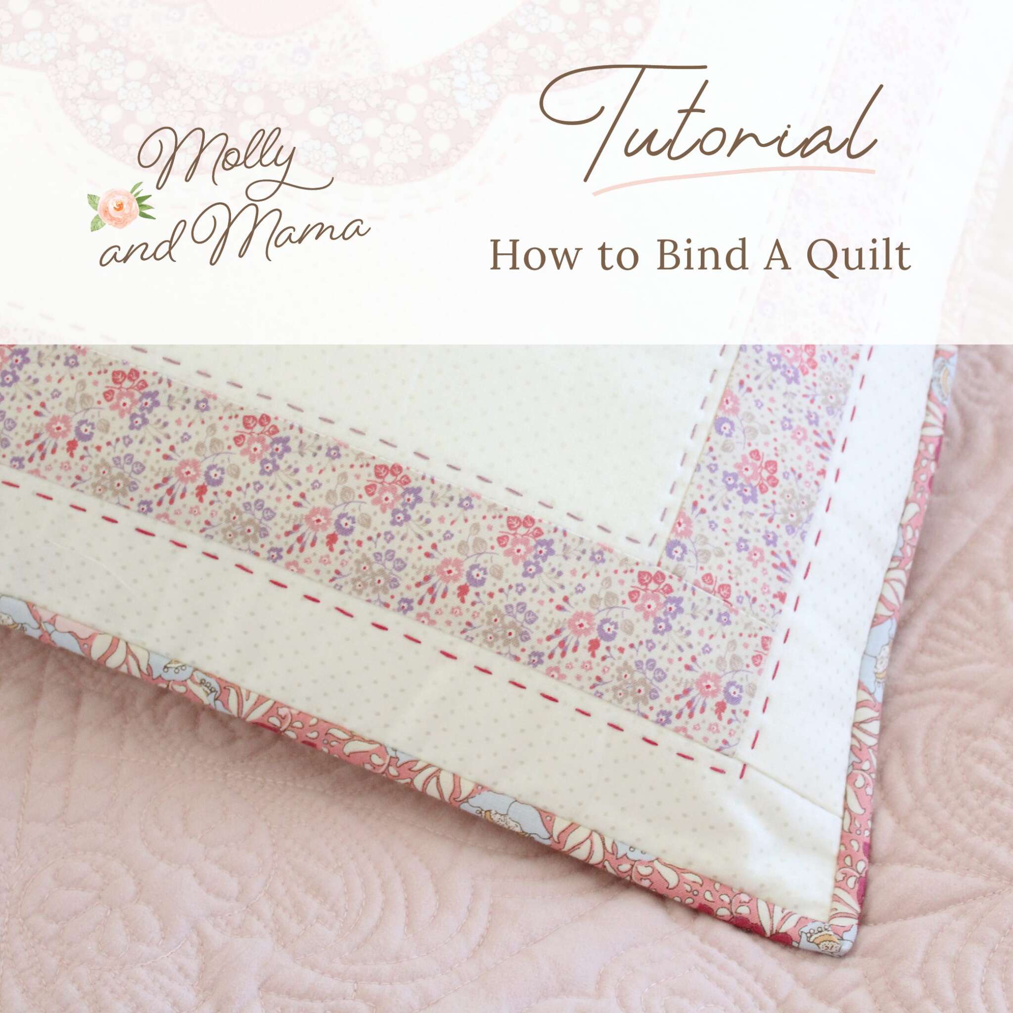 How To Bind A Quilt - Molly and Mama